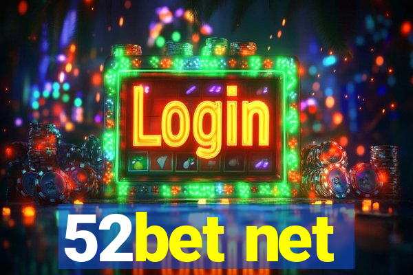 52bet net